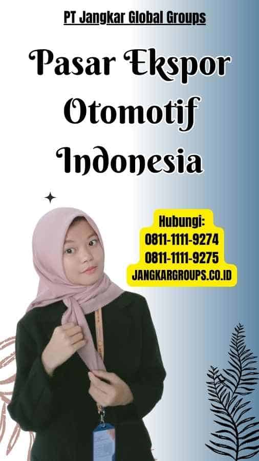 Pasar Ekspor Otomotif Indonesia