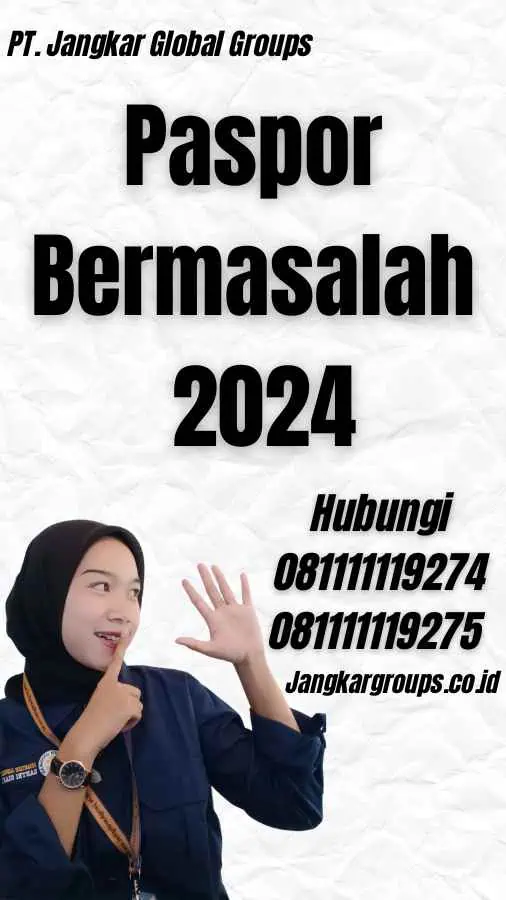 Paspor Bermasalah 2024