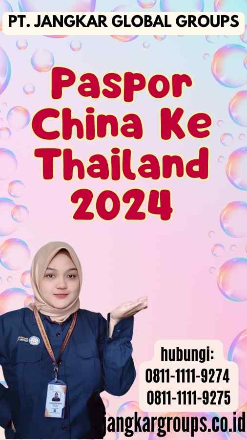 Paspor China Ke Thailand 2024