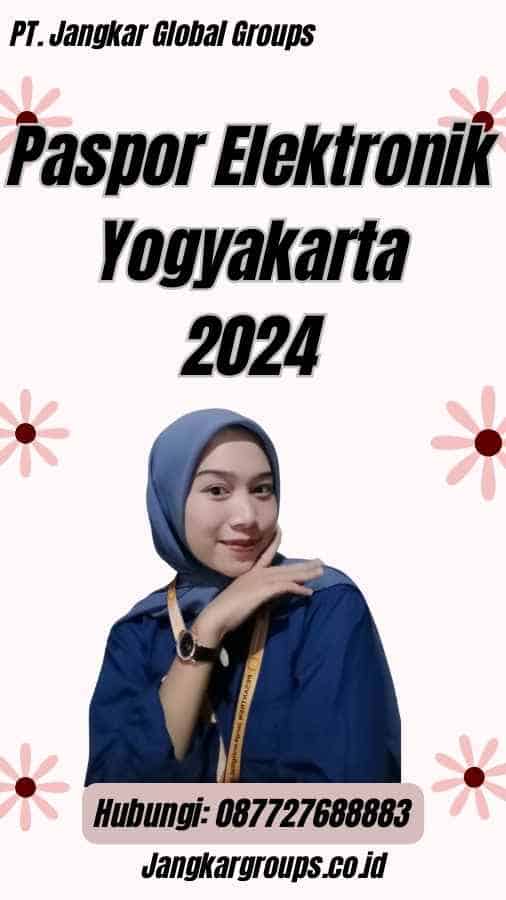 Paspor Elektronik Yogyakarta 2024