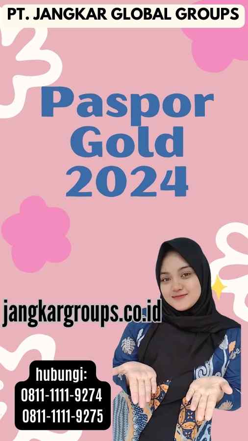 Paspor Gold 2024