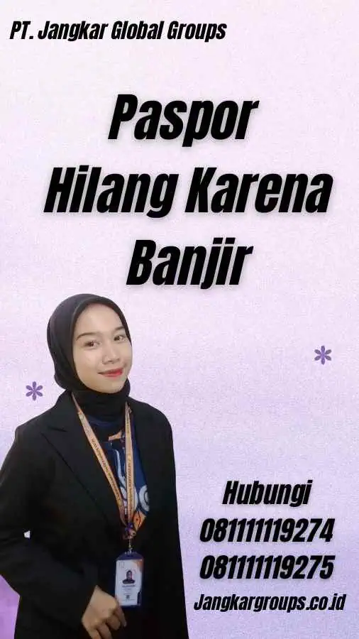 Paspor Hilang Karena Banjir