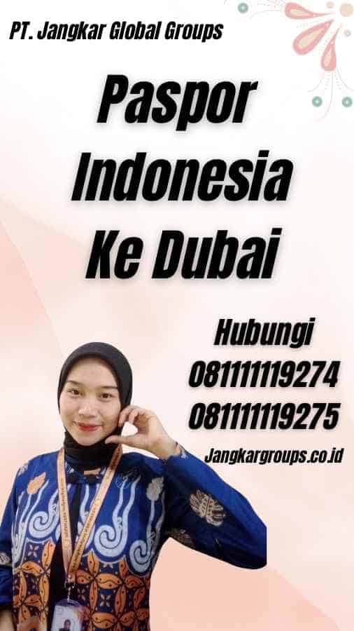Paspor Indonesia Ke Dubai