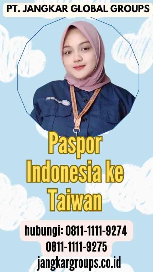 Paspor Indonesia ke Taiwan
