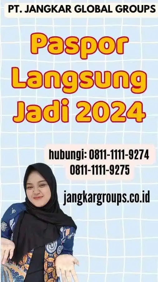 Paspor Langsung Jadi 2024