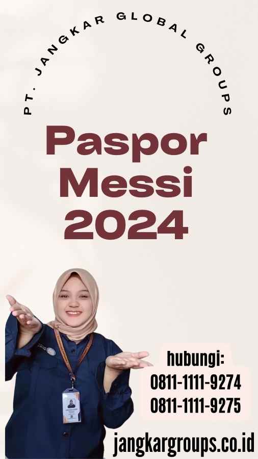 Paspor Messi 2024