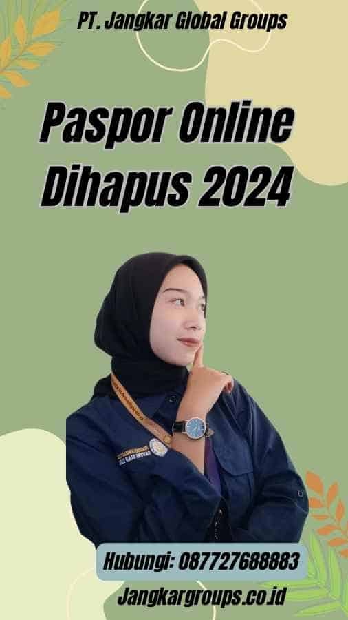 Paspor Online Dihapus 2024
