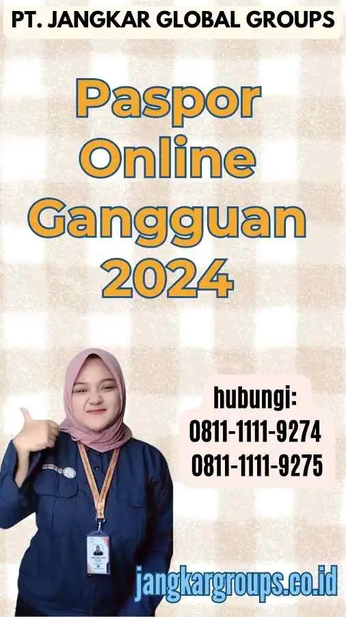 Paspor Online Gangguan 2024