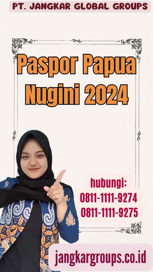 Paspor Papua Nugini 2024