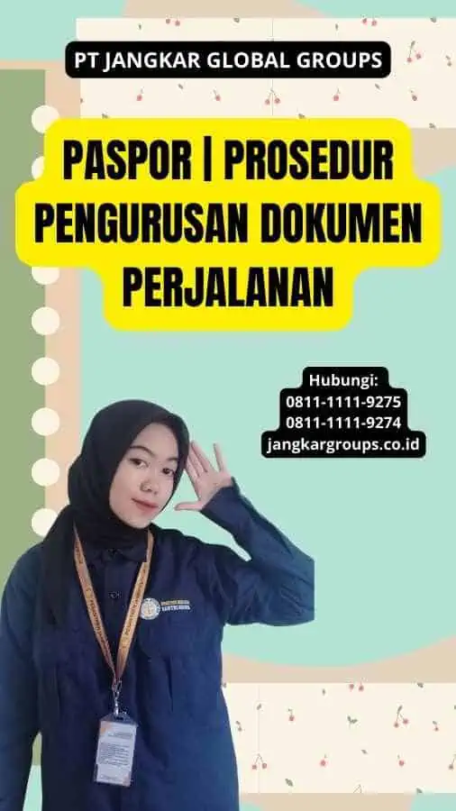 Paspor | Prosedur Pengurusan Dokumen Perjalanan