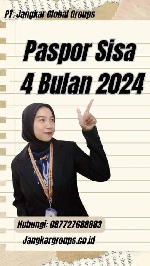 Paspor Sisa 4 Bulan 2024