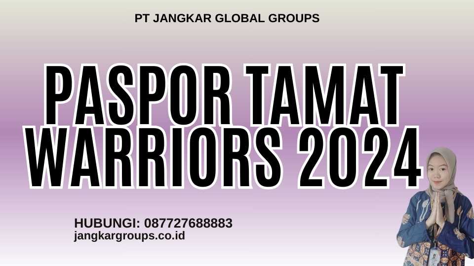 Paspor Tamat Warriors 2024
