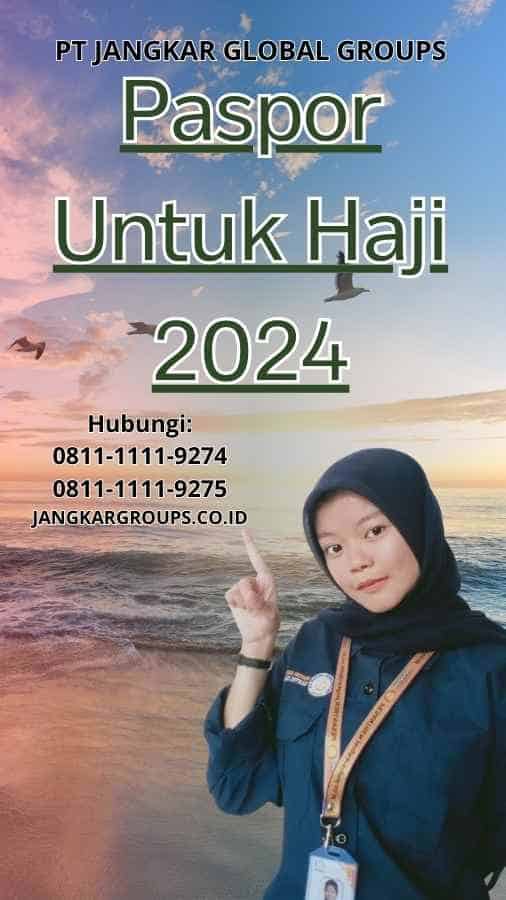 Paspor Untuk Haji 2024