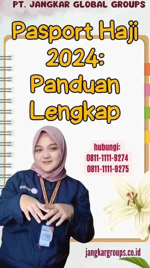 Pasport Haji 2024 Panduan Lengkap