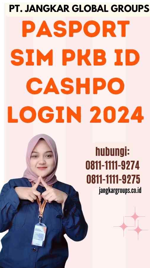 Pasport SIM PKB ID Cashpo Login 2024
