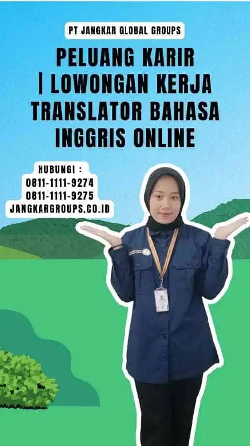 Peluang Karir Lowongan Kerja Translator Bahasa Inggris Online