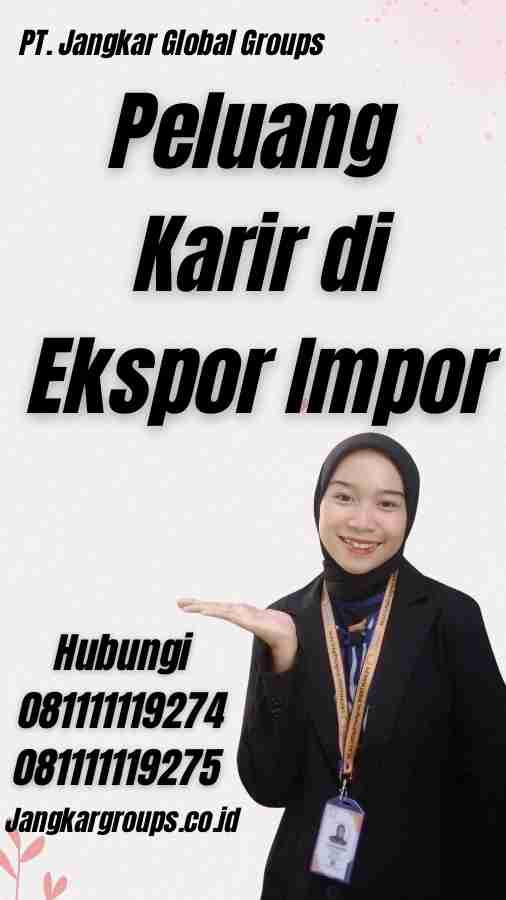 Peluang Karir di Ekspor Impor