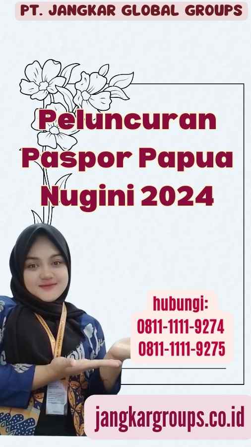 Peluncuran Paspor Papua Nugini 2024