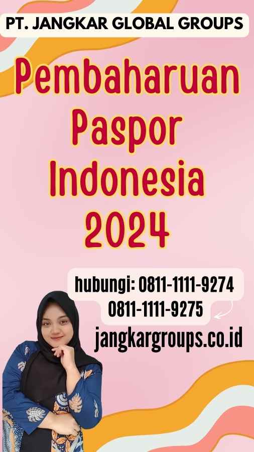 Pembaharuan Paspor Indonesia 2024