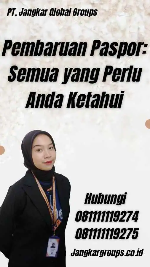 Pembaruan Paspor: Semua yang Perlu Anda Ketahui