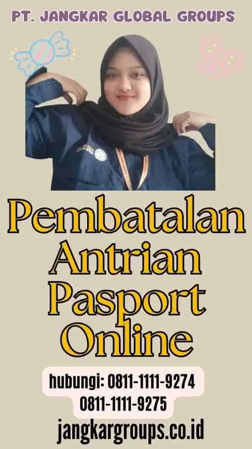 Pembatalan Antrian Pasport Online