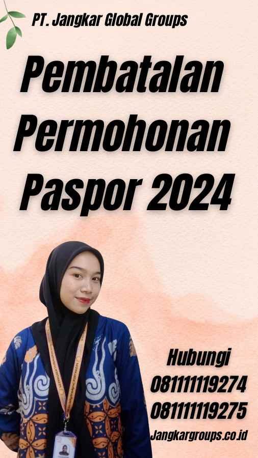 Pembatalan Permohonan Paspor 2024