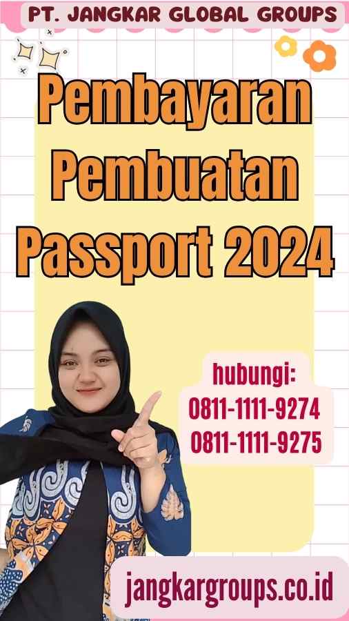 Pembayaran Pembuatan Passport 2024
