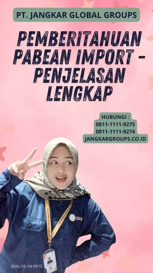 Pemberitahuan Pabean Import - Penjelasan Lengkap