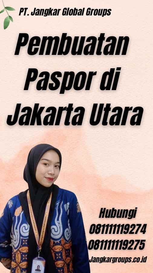 Pembuatan Paspor di Jakarta Utara