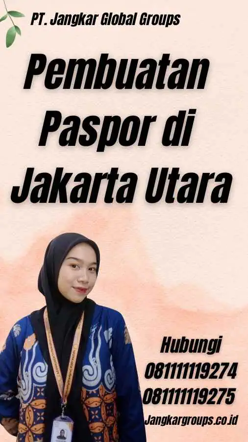 Pembuatan Paspor di Jakarta Utara