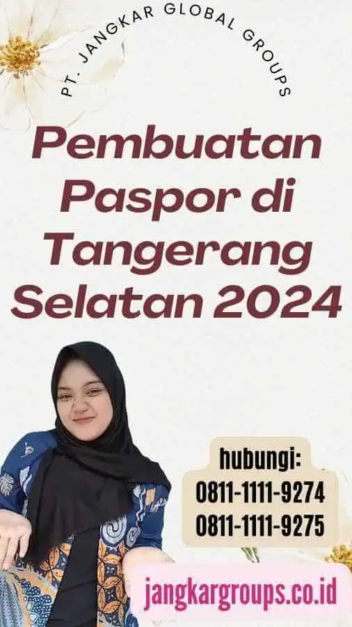 Pembuatan Paspor di Tangerang Selatan 2024