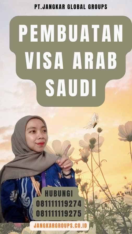 Pembuatan Visa Arab Saudi