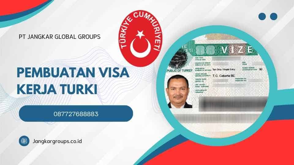 Pembuatan Visa Kerja Turki