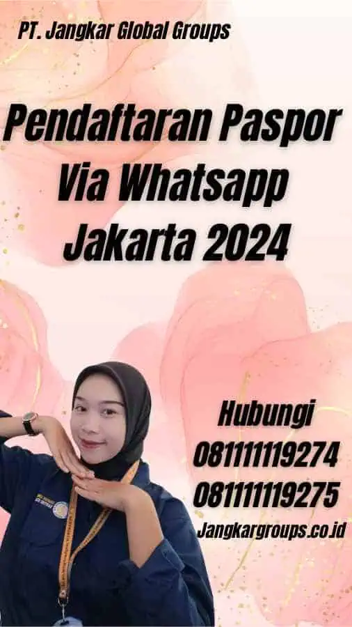 Pendaftaran Paspor Via Whatsapp Jakarta 2024