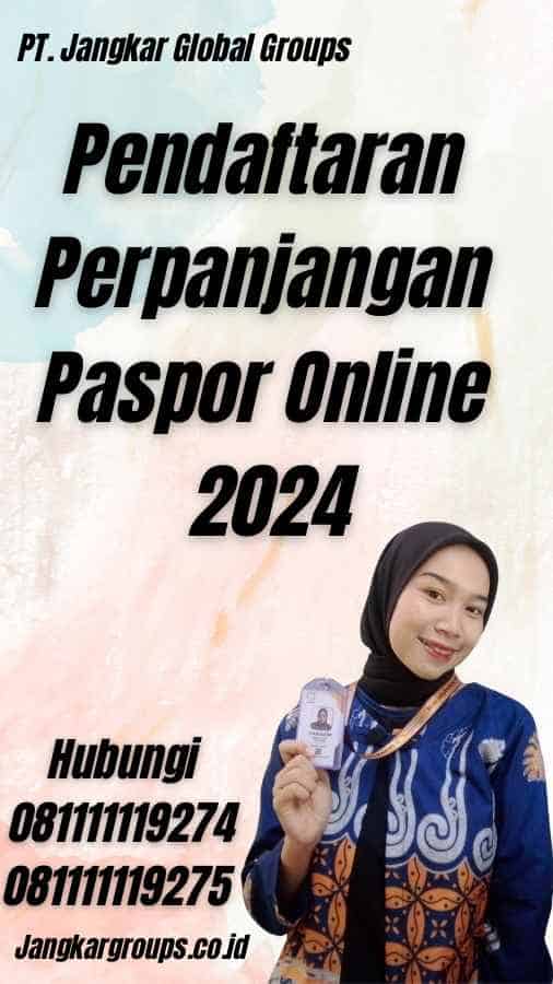 Pendaftaran Perpanjangan Paspor Online 2024