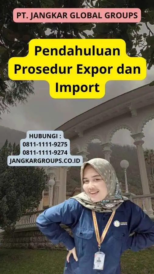 Pendahuluan Prosedur Expor dan Import