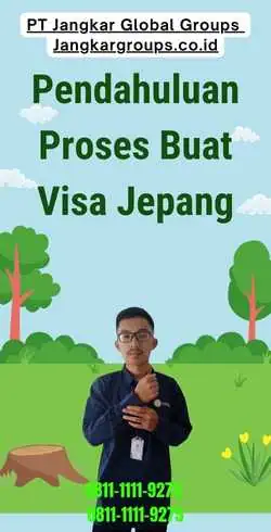 Pendahuluan Proses Buat Visa Jepang