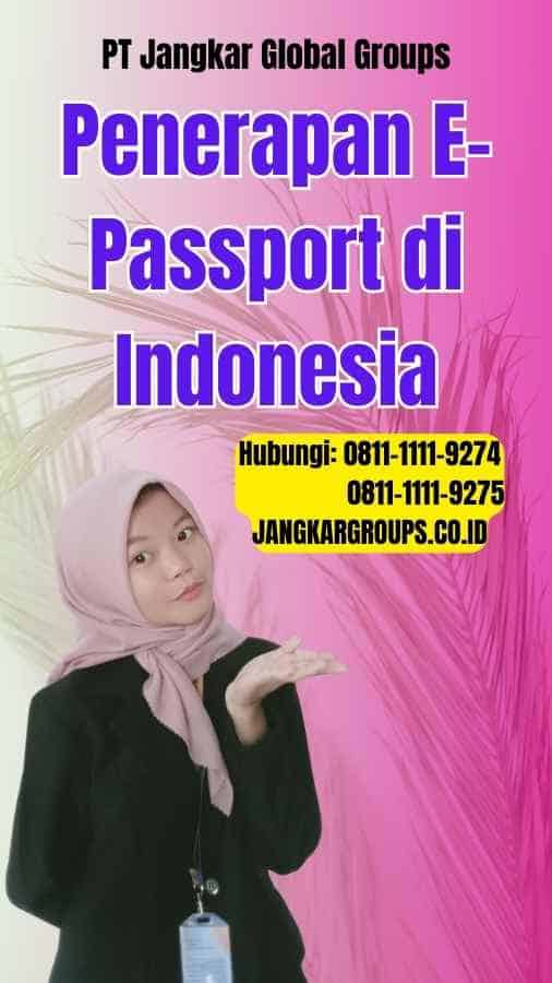 Penerapan E-Passport di Indonesia
