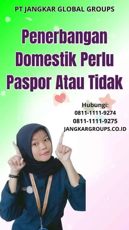 Penerbangan Domestik Perlu Paspor Atau Tidak