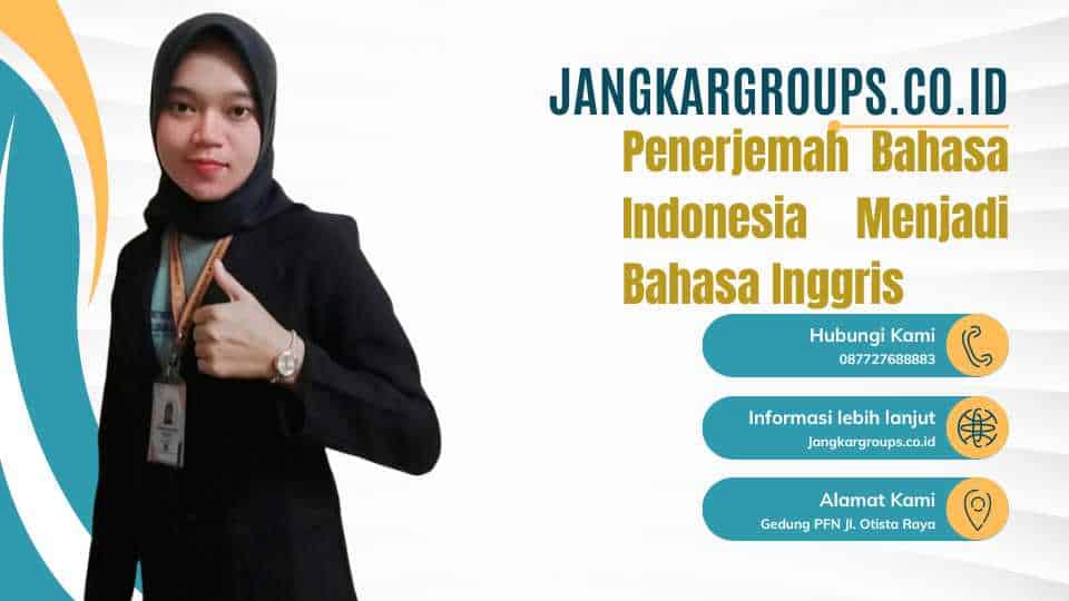 Penerjemah Bahasa Indonesia Menjadi Bahasa Inggris