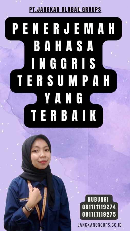 Penerjemah Bahasa Inggris Tersumpah Yang Terbaik