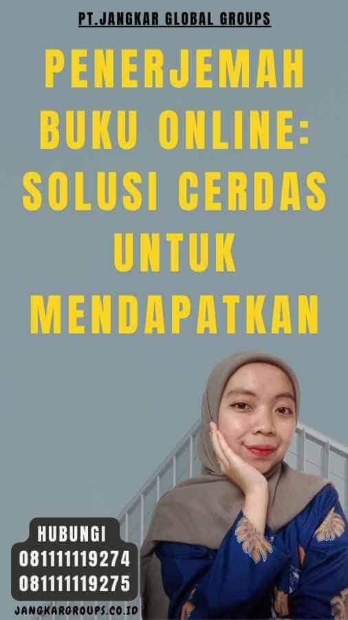 Penerjemah Buku Online Solusi Cerdas untuk Mendapatkan