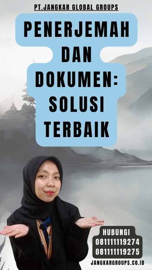 Penerjemah Dan Dokumen Solusi Terbaik