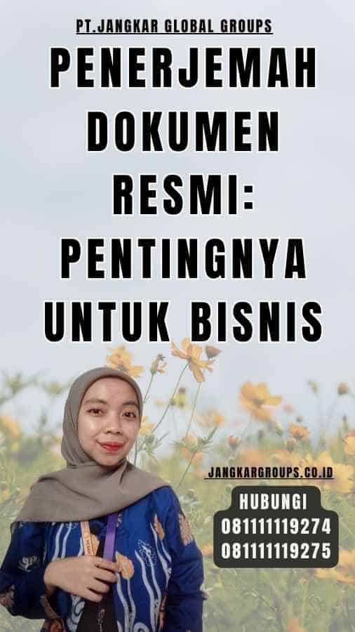 Penerjemah Dokumen Resmi Pentingnya untuk Bisnis