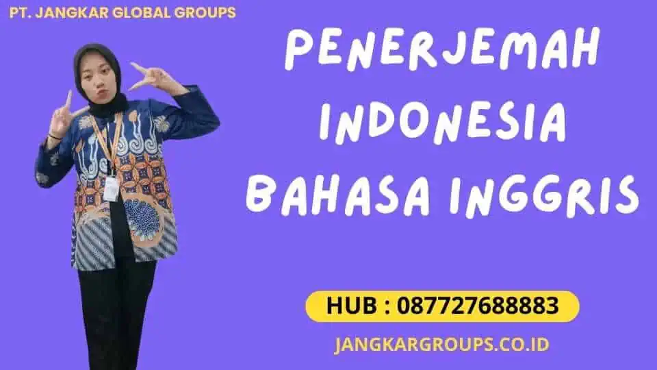 Penerjemah Indonesia Bahasa Inggris