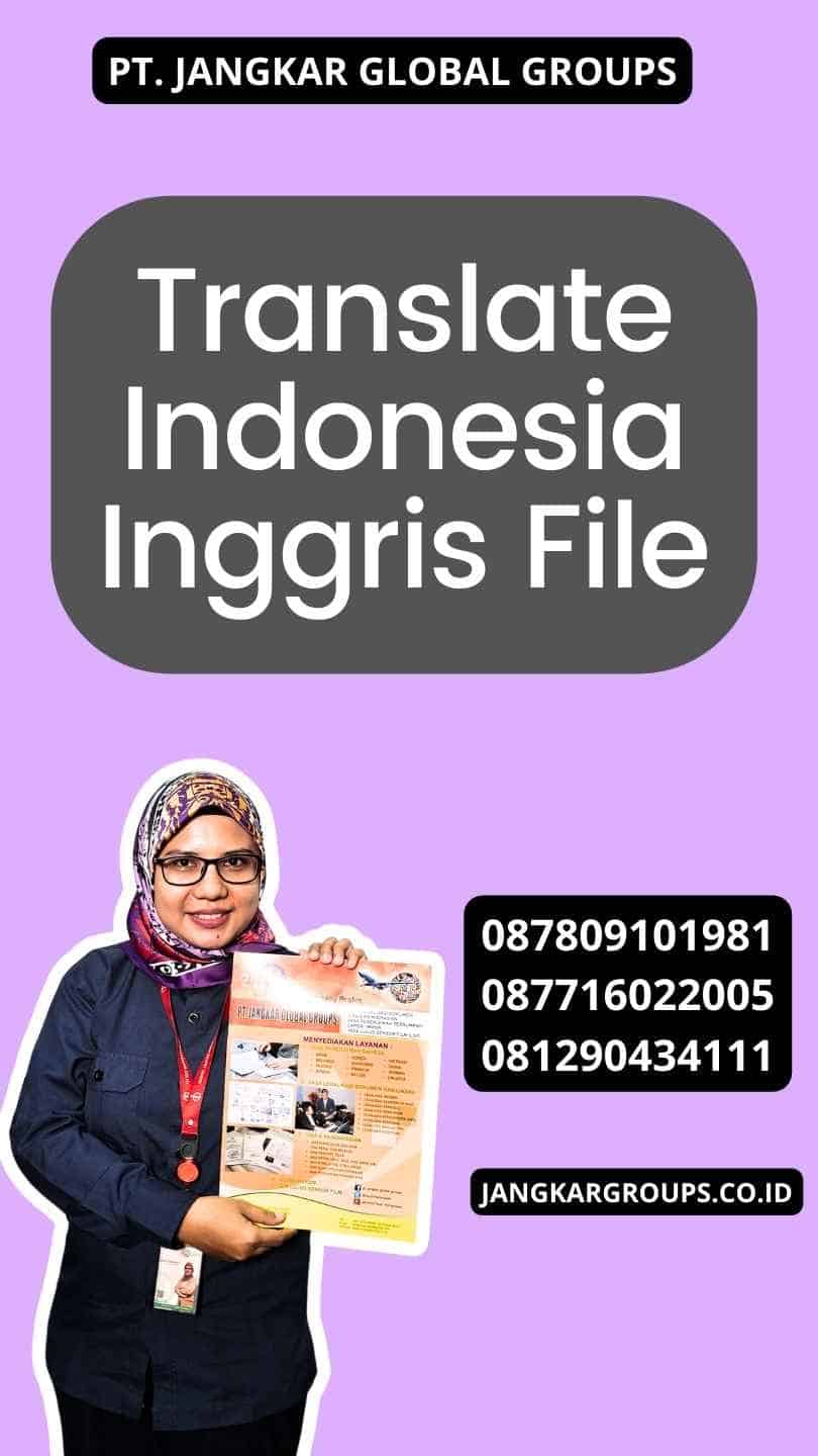 Translate Indonesia Inggris File