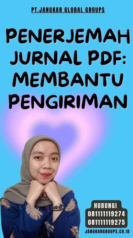 Penerjemah Jurnal PDF Membantu Pengiriman