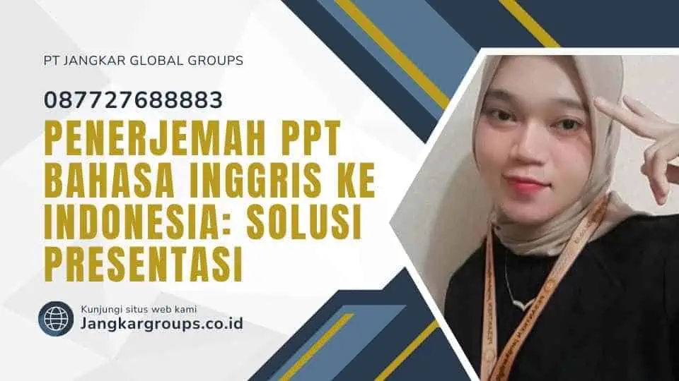 Penerjemah Ppt Bahasa Inggris Ke Indonesia Solusi Presentasi