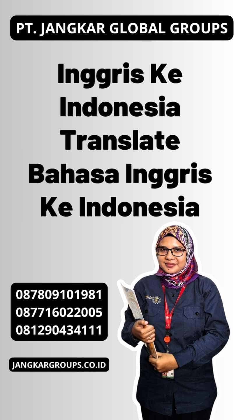 Inggris Ke Indonesia Translate Bahasa Inggris Ke Indonesia