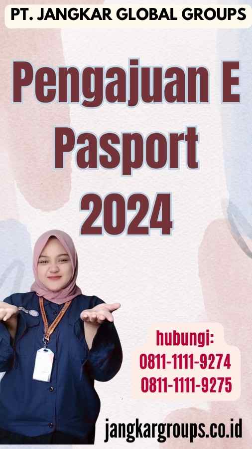 Pengajuan E Pasport 2024